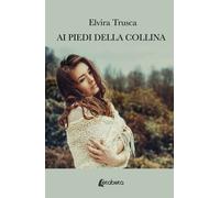 Ai piedi della collina - [EBS Print]