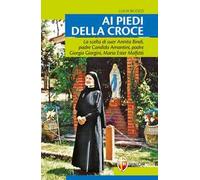 Ai piedi della croce. Suor Annita Bindi