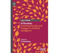 Ai Pluralism: Fostering Diversity and Dialogue in Artificial Intelligence