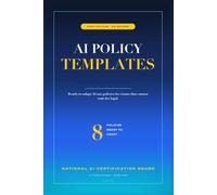 AI Policy Templates: Drop-in acceptable use, data handling, vendor management, incident response, disclosure, training, bias review, and governance templates for every sector.