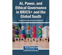 AI, Power, and Ethical Governance in BRICS+ and the Global So (Copertina rigida)