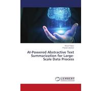 AI-Powered Abstractive Text Summarization for Large-Scale Data Process