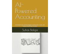 AI-Powered Accounting: Essential Tools and Strategies to Automate, Scale, and Future-Proof Your Practice