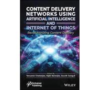 Ai-powered Content Delivery Networks: Revolutionizing Content Delivery