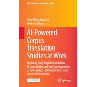 AI-Powered Corpus Translation Studies at Work: Exploring Early English Translations by Aphra Behn and her Contemporaries of Fontenelle's (1686) Entretiens sur la pluralité des mondes