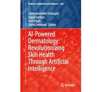 AI-Powered Dermatology: Revolutionizing Skin Health Through Artificial Intelligence