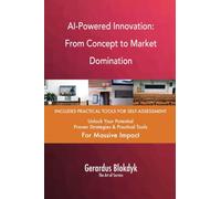 AI-Powered Innovation: From Concept to Market Domination