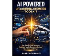AI POWERED LIFE AND BUSINESS AUTOMATION TOOLKIT