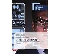 AI-Powered Smart Mirror: Transforming English Pronunciation and Speaking Mastery