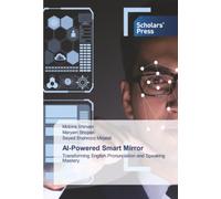 AI-Powered Smart Mirror: Transforming English Pronunciation and Speaking Mastery