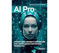 AI PRO - DI BELLO BONAVENTURA - HOEPLI