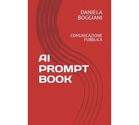 AI PROMPT BOOK: COMUNICAZIONE PUBBLICA