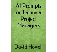 AI Prompts for Technical Project Managers