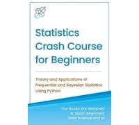 Ai Publishing Statistics Crash Course for Beginners (Tascabile)