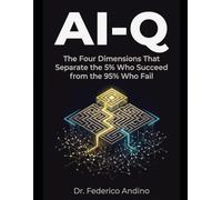 AI-Q: The Four Dimensions That Separate the 5% Who Succeed from the 95% Who Fail