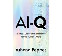 AI-Q: The new leadership imperative for the Human+AI era