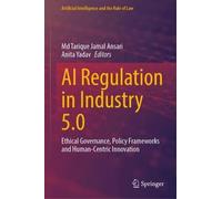 AI Regulation in Industry 5.0: Ethical Governance, Policy Frameworks and Human-Centric Innovation