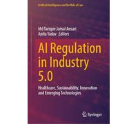 AI Regulation in Industry 5.0: Healthcare, Sustainability, Innovation and Emerging Technologies