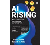 AI Rising: India's Artificial Intelligence Growth Story - Kolla Jayanth N.