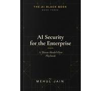 AI Security for the Enterprise: A Threat-Model-First Playbook
