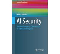 AI Security: The Most Dangerous Cyber-Attacks on Artificial Intelligence