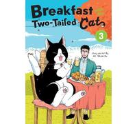 Ai Shimizu Breakfast with My Two-Tailed Cat Vol. 3 (Tascabile)
