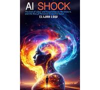 AI Shock: The End of Labor and Knowledge As We Know It, and the Rise of Personal Economic Value