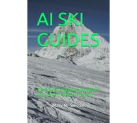 AI SKI GUIDES: The Rise of Chatbots and Digital Assistants in Winter Tourism