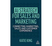 Katie King AI Strategy for Sales and Marketing (Tascabile)