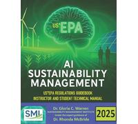 AI Sustainability Management USEPA Regulations Guidebook: Instructor & Student Technical Manual, 2025