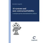 Ai-systems and non-contractual liability. A european private international law analysis