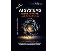 AI Systems: Design, Modeling, and Implementation