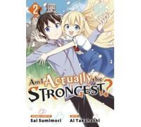 Ai Takahashi Am I Actually the Strongest? 2 (Manga) (Tascabile)