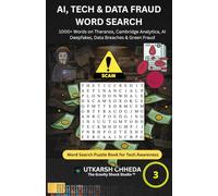AI, TECH & DATA FRAUD WORD SEARCH: 1000+ Words on Theranos, Cambridge Analytica, AI Deepfakes, Data Breaches & Green Fraud | Word Search Puzzle Book for Tech Awareness