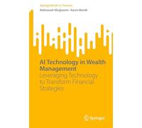 AI Technology in Wealth Management: Leveraging Technology to Transform Financial Strategies