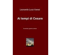 Ai tempi di Cesare