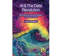 Laura Madsen AI & The Data Revolution (Tascabile)