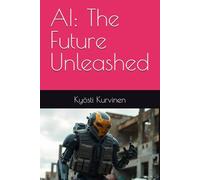 AI: The Future Unleashed