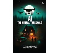 AI: The Neural Threshold