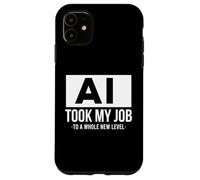 AI took my job funny artificial intelligence ai shirt Custodia per iPhone 11