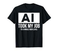 AI took my job funny artificial intelligence ai shirt Maglietta