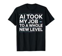 AI Took My Job Funny Artificial Intelligence ai Shirt Maglietta