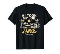 AI Took My Job - Funny Tech Motivo con Amaca e Robot Maglietta