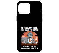 AI Took My Job Was Not On My Bingo Card 2025 divertente PC Tech Custodia per iPhone 16 Pro Max