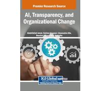 Ai, Transparency, and Organizational Change