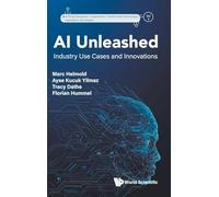 Ai Unleashed: Industry Use Cases And Innovations: 3