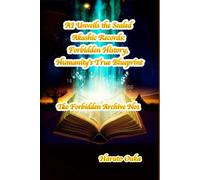 AI Unveils the Sealed Akashic Records: Forbidden History, Humanity's True Blueprint