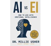 AI vs EI: How to Win with Emotional Intelligence