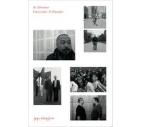 Ai Weiwei Ai Weiwei: Fairytale (Tascabile)