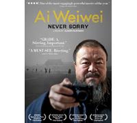 Ai Weiwei: Never Sorry